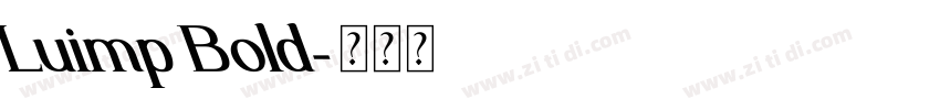 Luimp Bold字体转换
